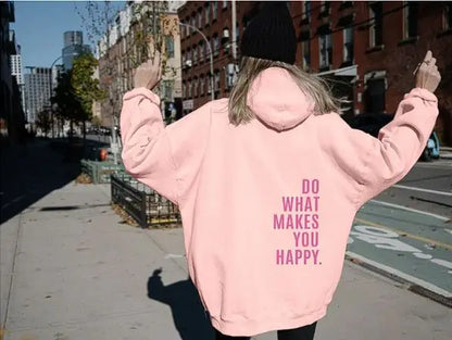 Sport Hoodie with 'Do What Makes You Happy' Print