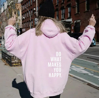 Sport Hoodie with 'Do What Makes You Happy' Print